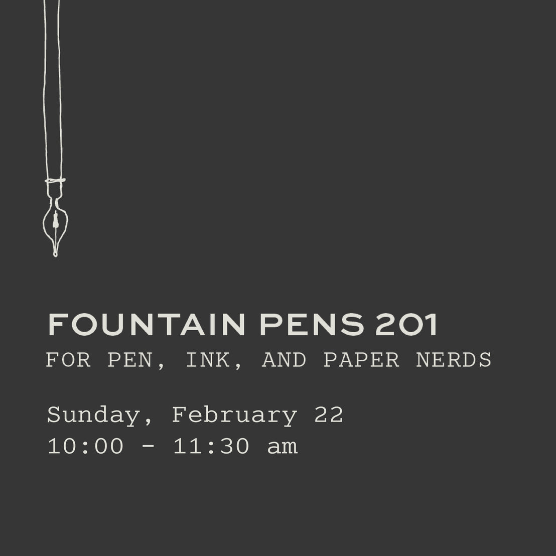 February Fountain Pens 201: For Pen, Ink, And Paper Nerds