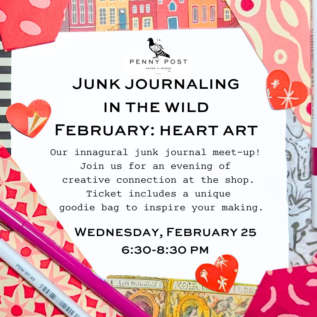 Second date added! Junk Journaling in the the Wild: February “Heart Art”