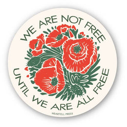 We Are Not Free Sticker