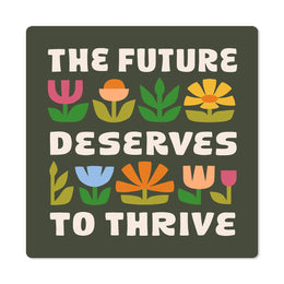 The Future Deserves Sticker