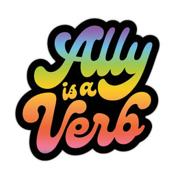Ally is a Verb Sticker