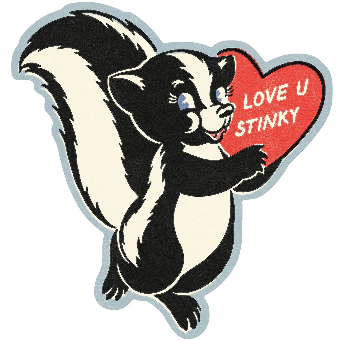 Love You Stinky Sticker
