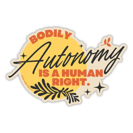 Bodily Autonomy Sticker