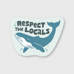 Respect the Locals Whale Sticker