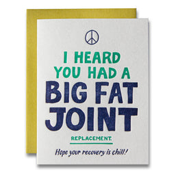 Big Fat Joint Replacement, Ladyfingers Letterpress