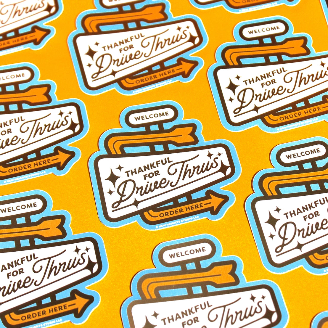 Thankful For Drive Thrus Sticker