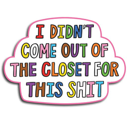Out of the Closet Sticker