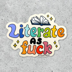 Literate as Fuck Sticker