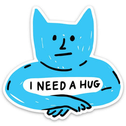 I Need a Hug Sticker