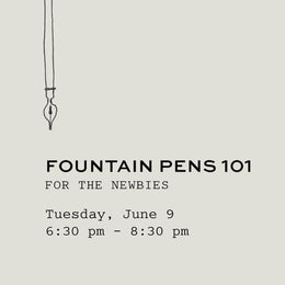 June Fountain Pens 101: A Meet-up for the Newbies