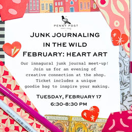 Junk Journaling in the the Wild: February “Heart Art”