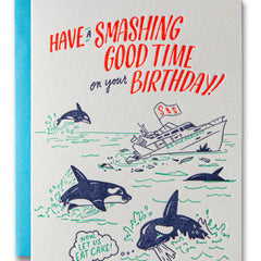 Smashing Good Time Orca, Ladyfingers Letterpress