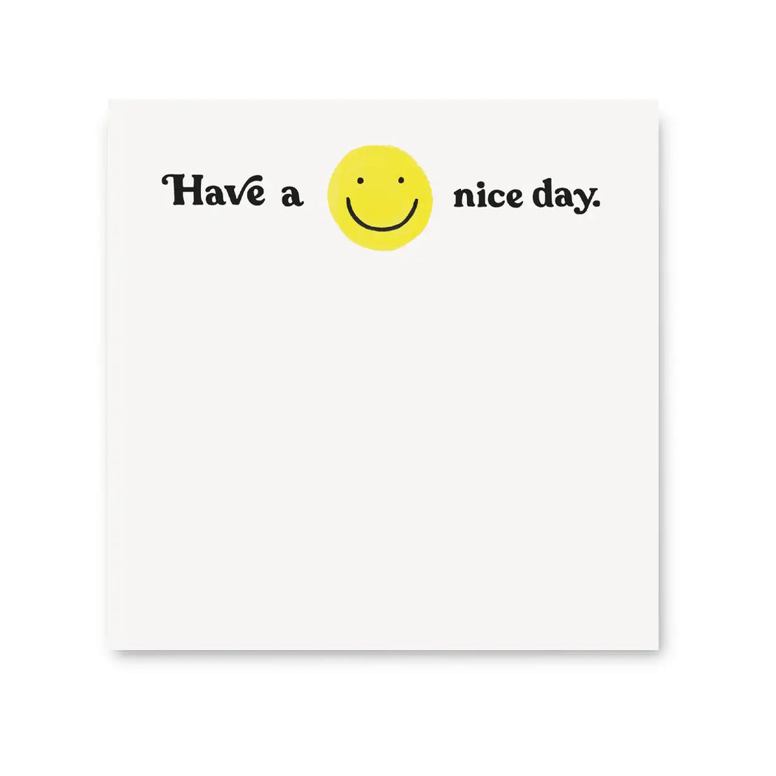 Have a Nice Day Deskpad