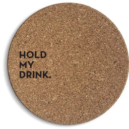 Hold My Drink Coasters