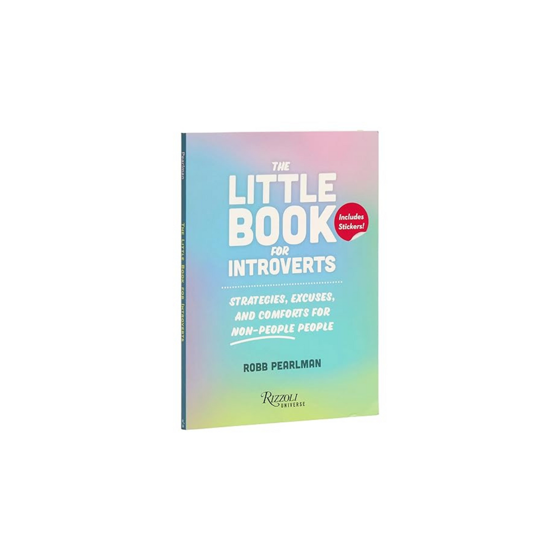 The Little Book for Introverts: Strategies, Excuses, and Comforts for Non-People People