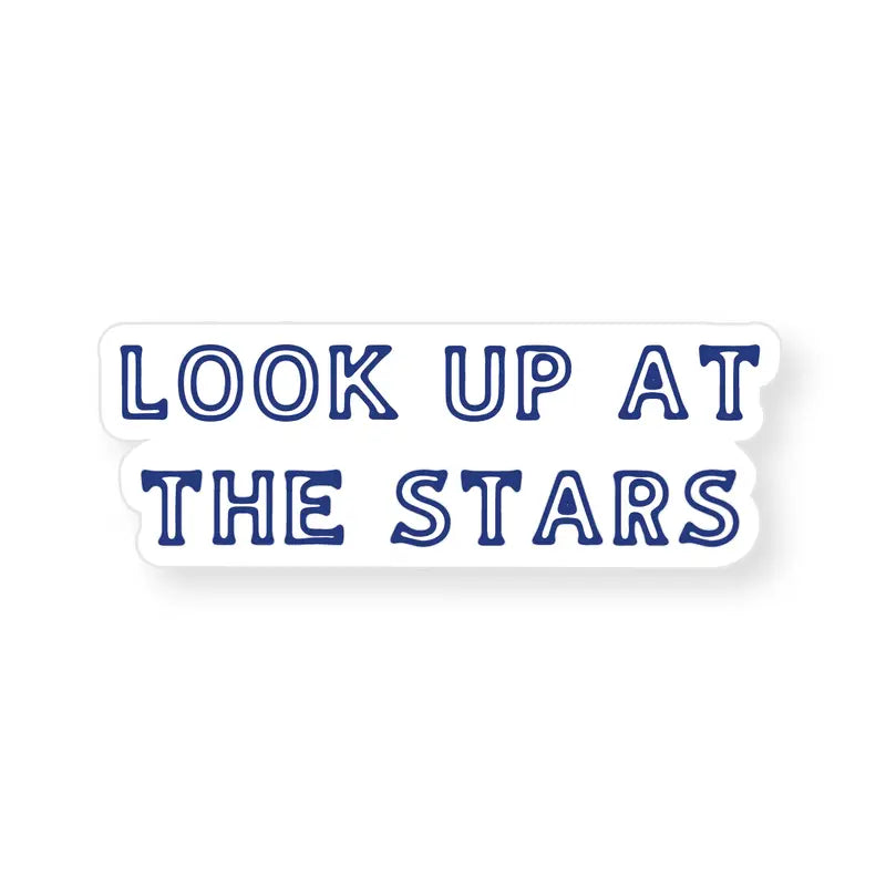 Look At the Stars Sticker