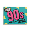 files/OMG_90s_Trivia_Game.jpg