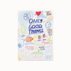 files/OnlyGoodThingsNotebook.webp