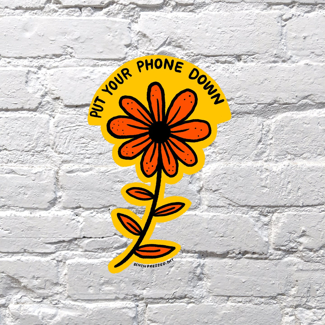 Put Your Phone Down Sticker