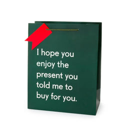 Present You Told Me Gift Bag