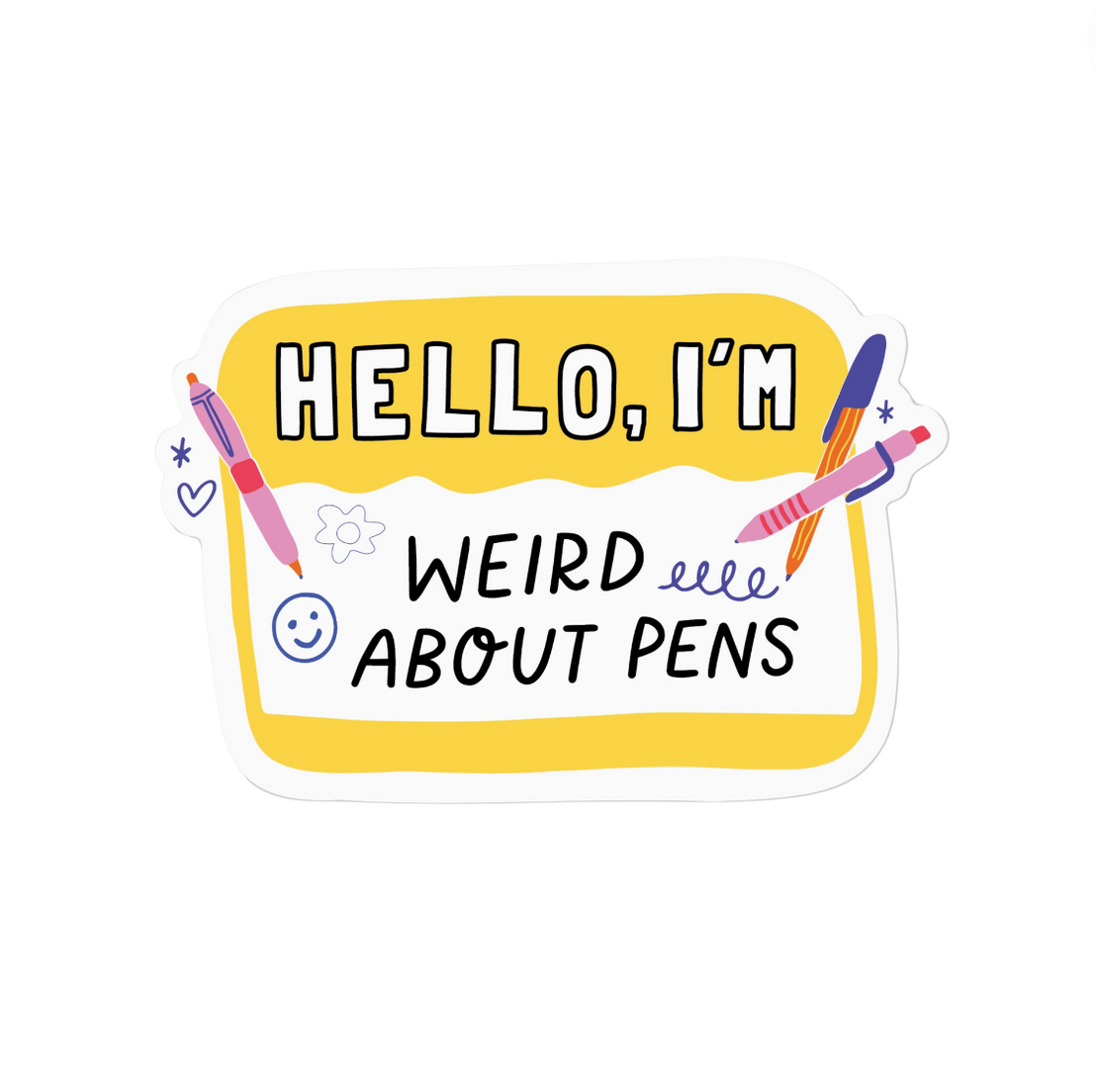 Weird About Pens Sticker