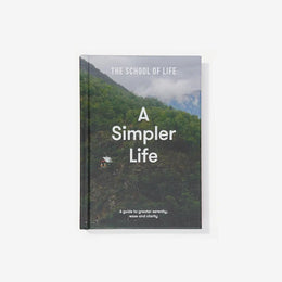 A Simpler Life: Minimalist Lifestyle Guide