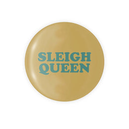 Sleigh Queen Button