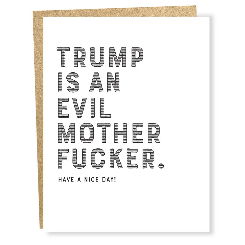 Trump Mother F-er, Nice Day! Sapling Press