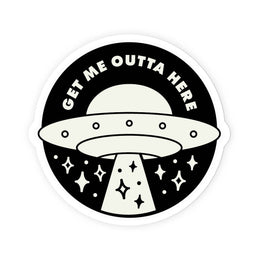 Get Me Outta Here Glow Sticker