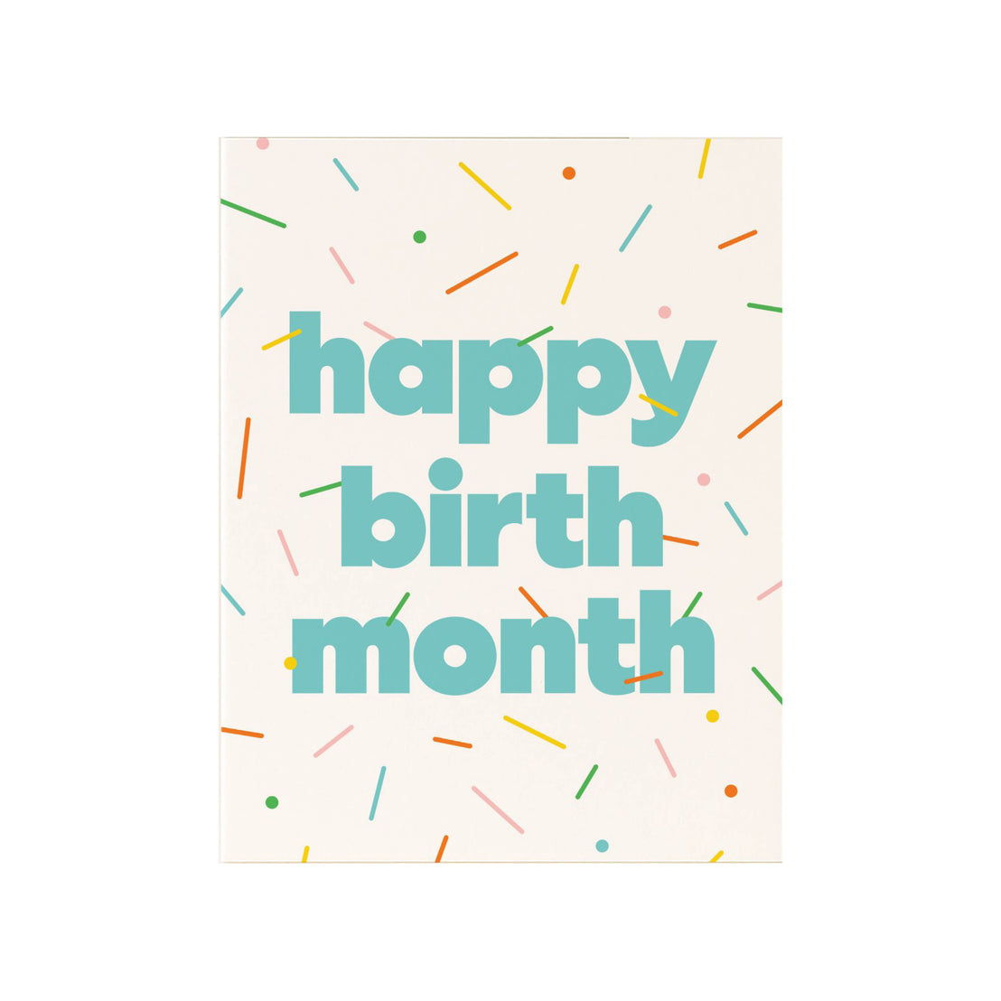 Happy Birth-Month, Paper & Stuff