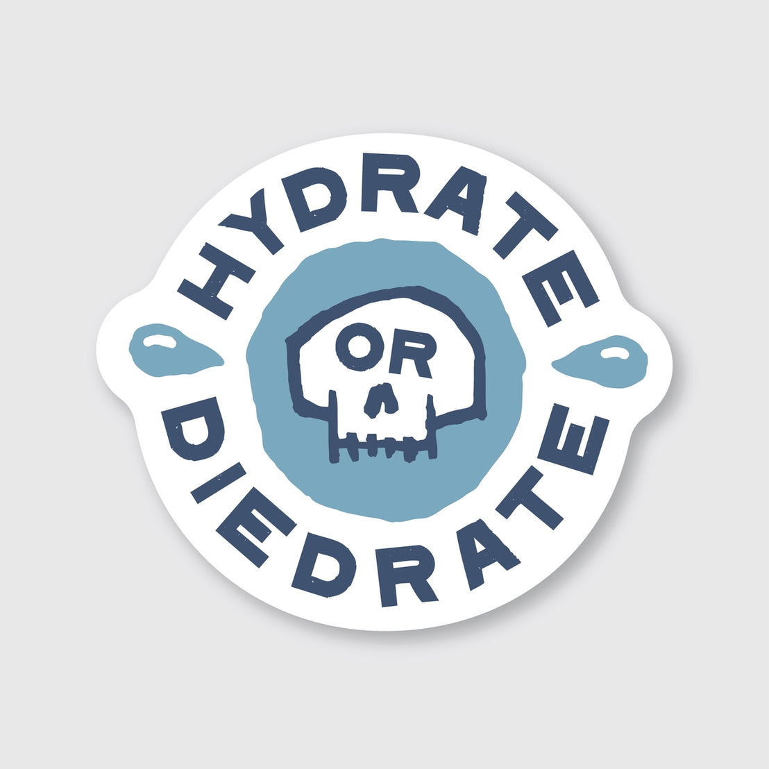 Hydrate or Diedrate Sticker
