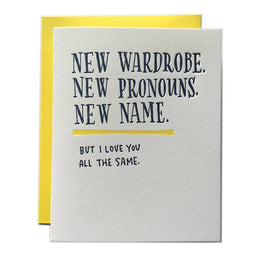 New Wardrobe, New Pronouns, Ladyfingers Letterpress