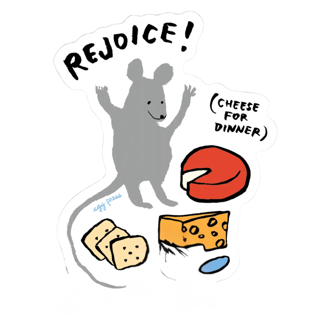 Cheese for Dinner Sticker