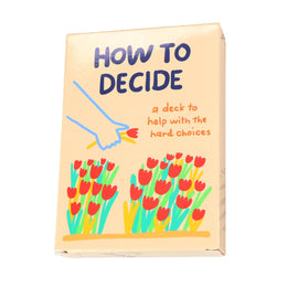 How to Decide Deck