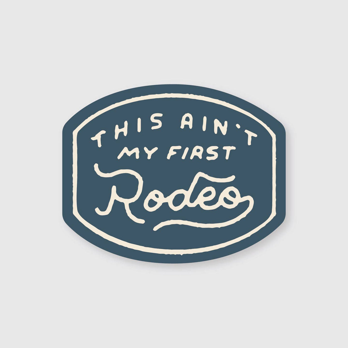 First Rodeo Sticker