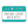 files/hello-emotional-support-water-bottle.webp