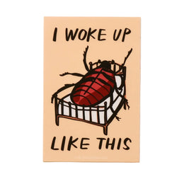Woke Up Like This Kafka Sticker