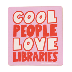 Cool People Love Libraries Sticker