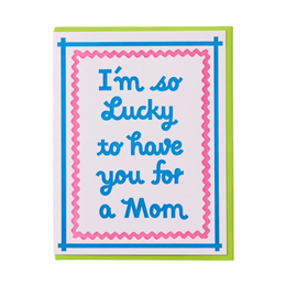 Lucky Mom, And Here We Are