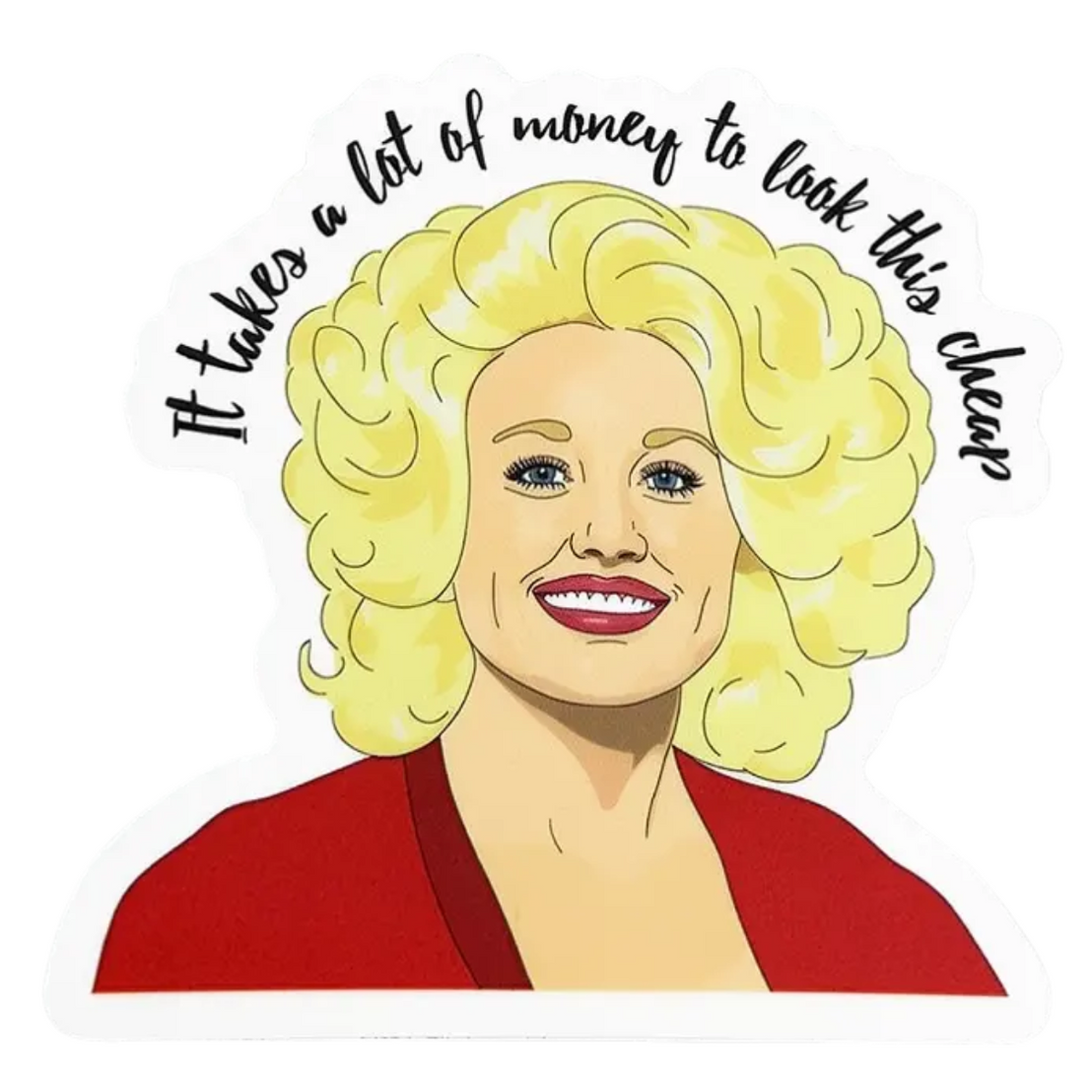Dolly Parton A Lot of Money Sticker