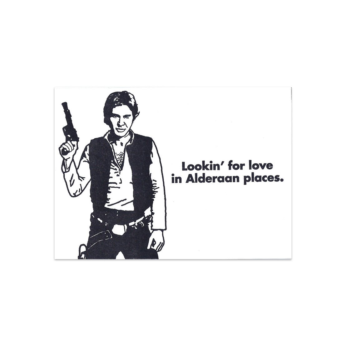 Lookin' for Love, Han Solo, Blue Barnhouse