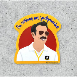 Ted Lasso Be Curious Sticker