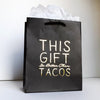 products/Better_Than_Tacos_GiftBag.jpg