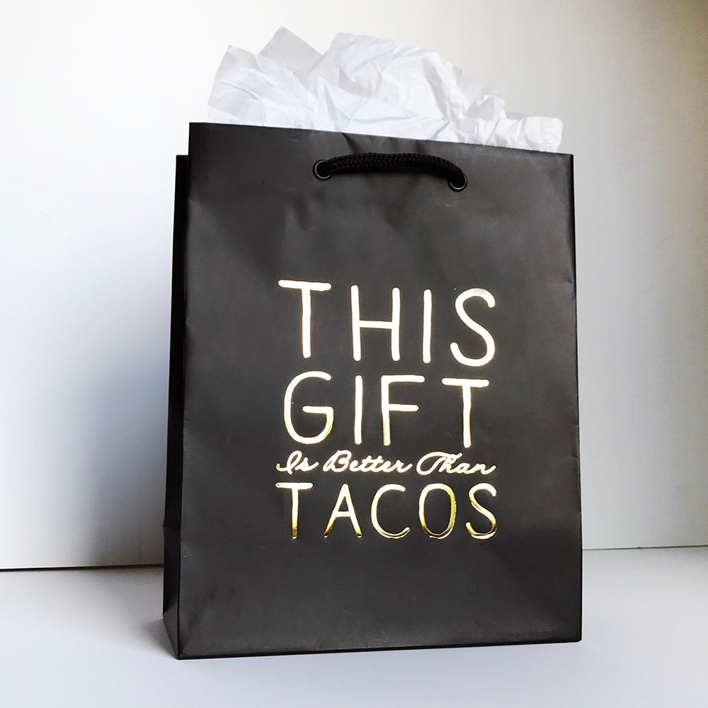 Better Than Tacos Gift Bag