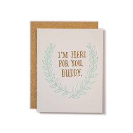 Here for You, Buddy, Ladyfingers Letterpress
