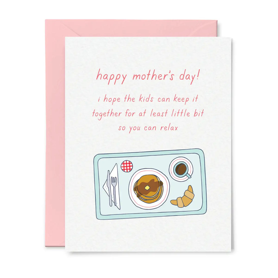 Keep It Together Mother's Day, Tiny Hooray
