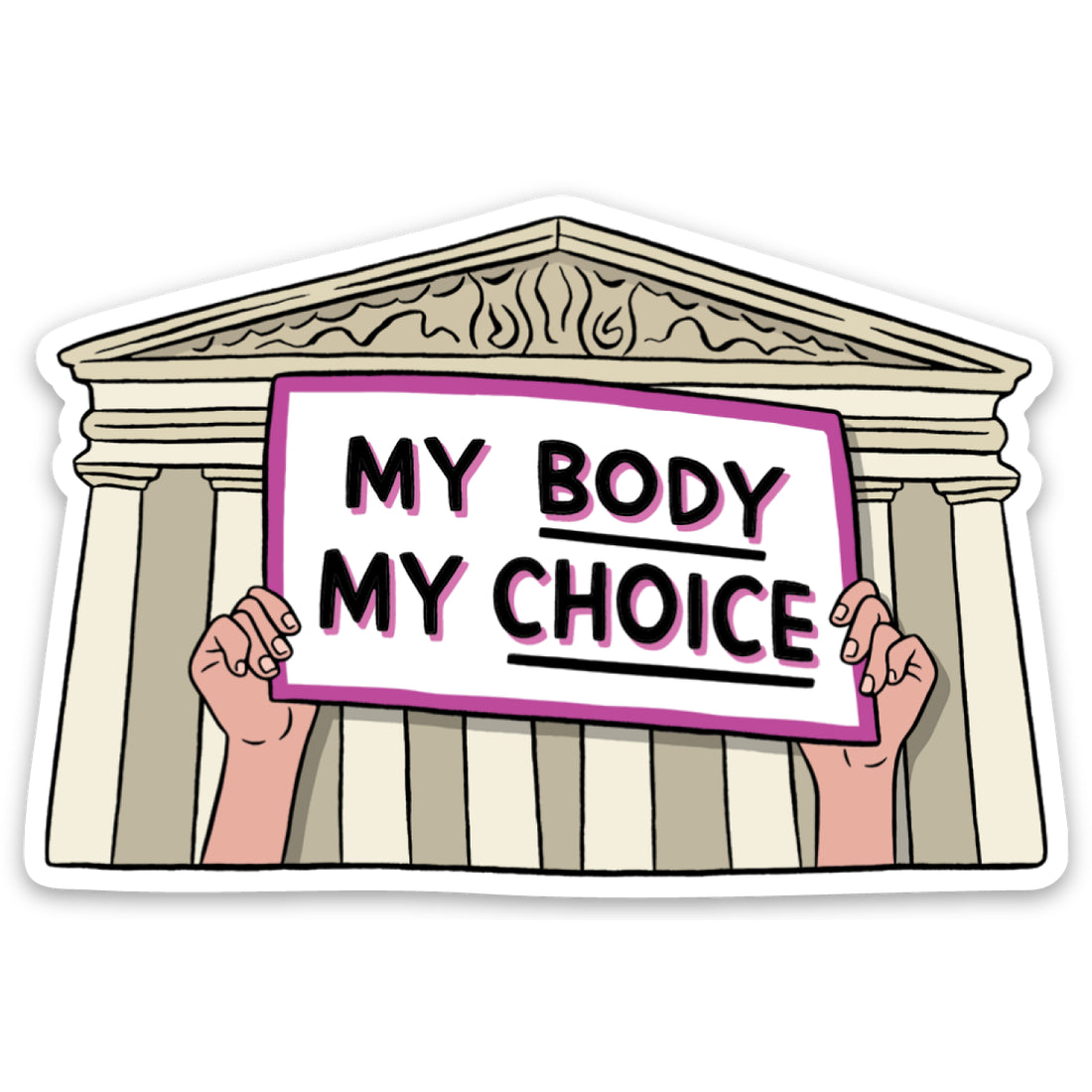 My Body My Choice Sticker