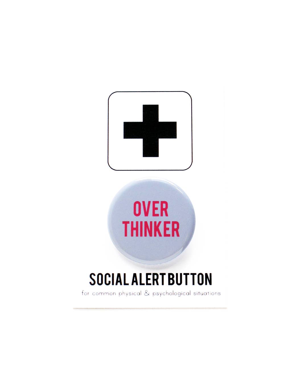 Over Thinker Pin