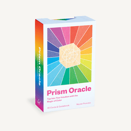 Prism Oracle: Tap Into Your Intuition with the Magic of Color