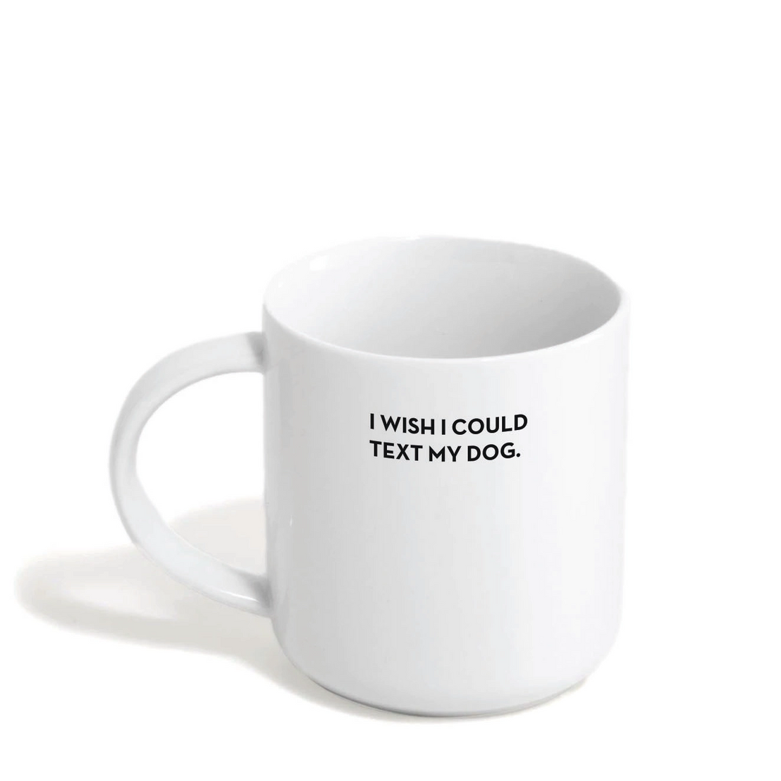 Text My Dog Mug